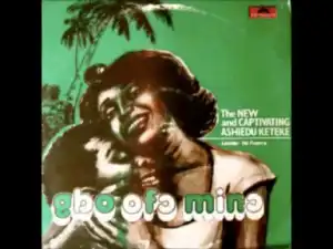 Ashiedu Keteke - Omomoomo